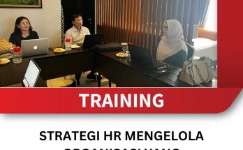 TRAINING STRATEGI HR MENGELOLA ORGANISASI YANG BERKEMBANG PESAT
