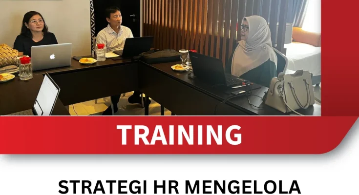 TRAINING STRATEGI HR MENGELOLA ORGANISASI YANG BERKEMBANG PESAT