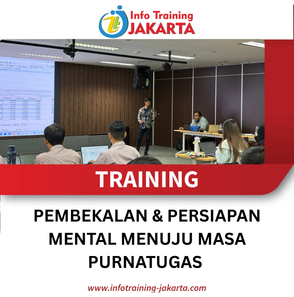 TRAINING PEMBEKALAN DAN PERSIAPAN MENTAL MENUJU MASA PURNATUGAS