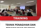 TRAINING TEKNIK PENAGIHAN DAN PENANGANAN PIUTANG
