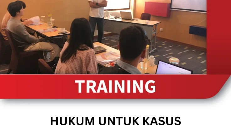 TRAINING HUKUM UNTUK KASUS KEKERASAN DAN PELECEHAN DI TEMPAT KERJA