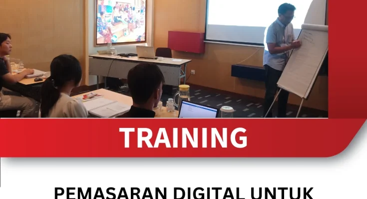 TRAINING PEMASARAN DIGITAL UNTUK MENINGKATKAN KETERLIBATAN PELANGGAN