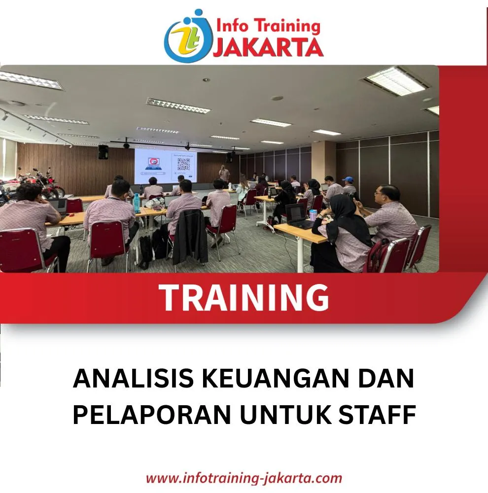 TRAINING ANALISIS KEUANGAN DAN PELAPORAN UNTUK STAFF