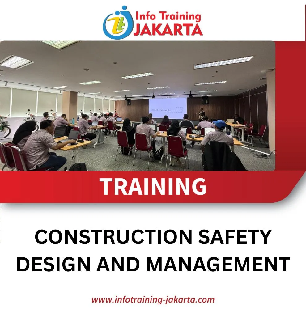 TRAINING CONSTRUCTION SAFETY DESIGN AND MANAGEMENT