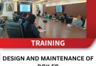 TRAINING DESIGN AND MAINTENANCE OF BOILER