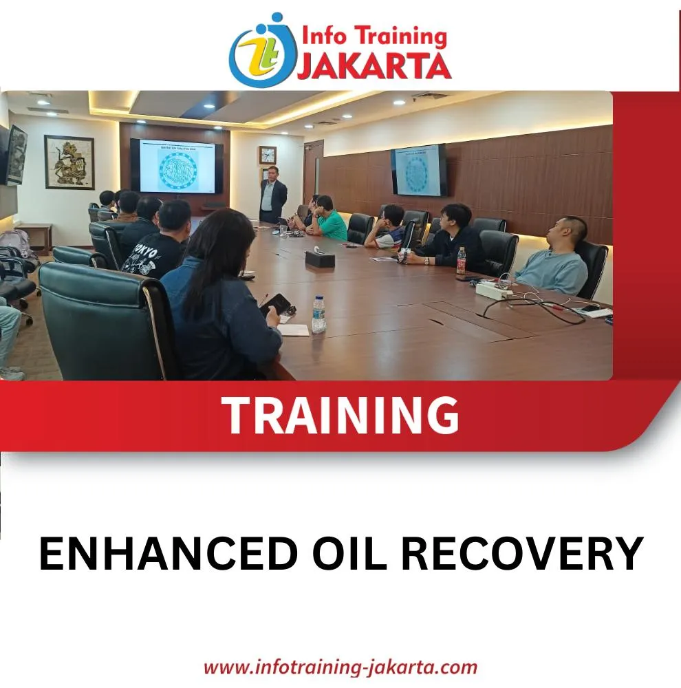 TRAINING ENHANCED OIL RECOVERY
