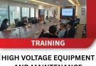 TRAINING HIGH VOLTAGE EQUIPMENT AND MAINTENANCE