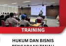 TRAINING HUKUM DAN BISNIS PENGADAAN TANAH