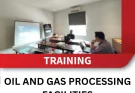 TRAINING OIL AND GAS PROCESSING FACILITIES