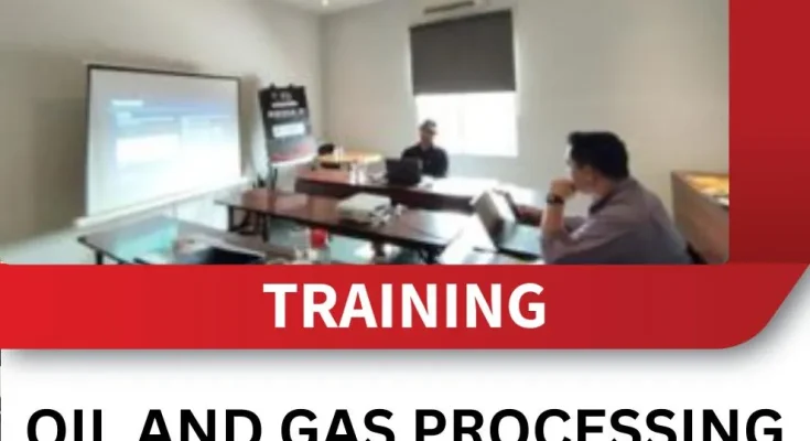 TRAINING OIL AND GAS PROCESSING FACILITIES