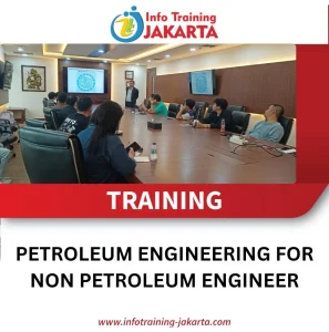 TRAINING PETROLEUM ENGINEERING FOR NON PETROLEUM ENGINEER