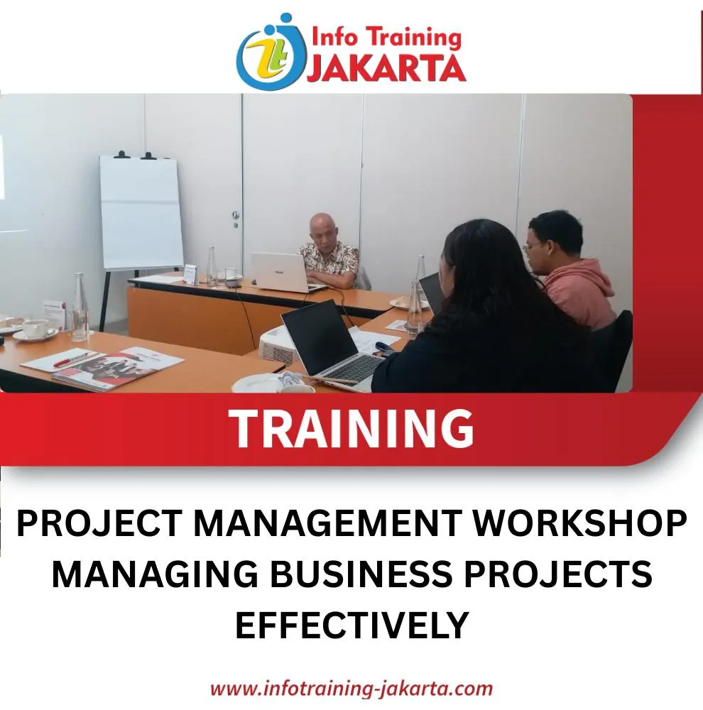 TRAINING PROJECT MANAGEMENT WORKSHOP MANAGING BUSINESS PROJECTS EFFECTIVELY