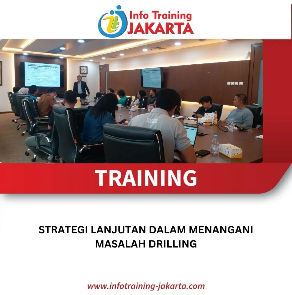 Pelatihan Strategi Lanjutan dalam Menangani Masalah Drilling