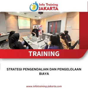 Pelatihan Strategi Pengendalian dan Pengelolaan Biaya 