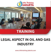 TRAINING LEGAL ASPECT IN OIL AND GAS INDUSTRY